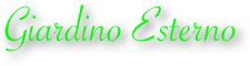 Giardino Esterno