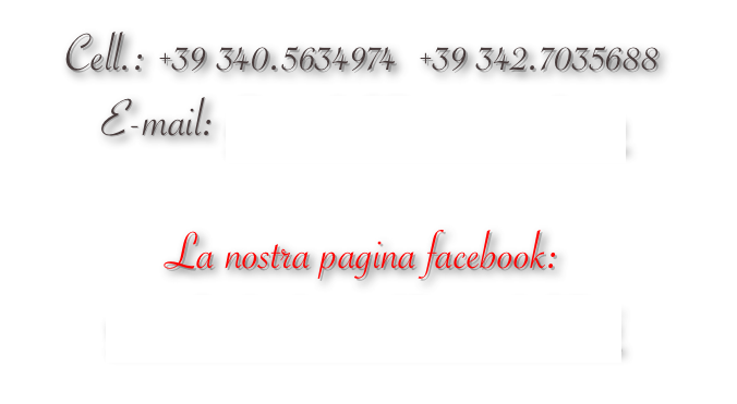 Cell.: +39 340.5634974  +39 342.7035688
E-mail: ilboscodeifolletti@gmail.com

La nostra pagina facebook:
www.facebook.com/ilbosco.deifolletti